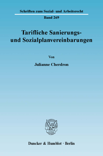 Tarifliche Sanierungs- und Sozialplanvereinbarungen