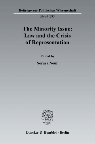 The Minority Issue: Law and the Crisis of Representation
