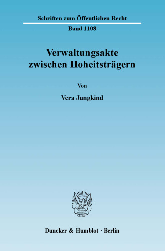 Verwaltungsakte zwischen Hoheitsträgern