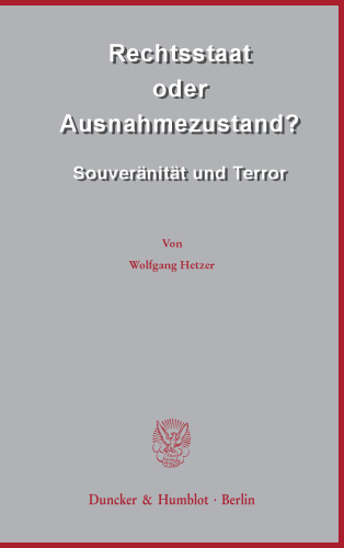 Rechtsstaat oder Ausnahmezustand?: Souveränität und Terror