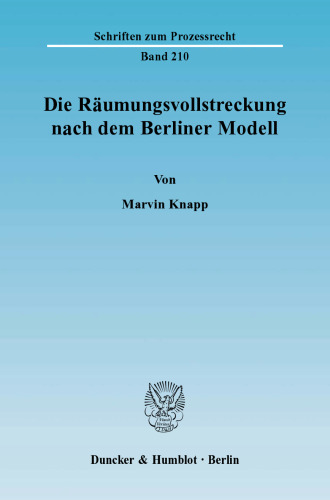 Die Räumungsvollstreckung nach dem Berliner Modell