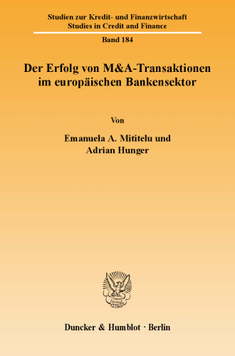 Der Erfolg von M&A-Transaktionen im europäischen Bankensektor