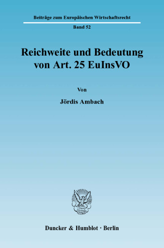 Reichweite und Bedeutung von Art. 25 EuInsVO