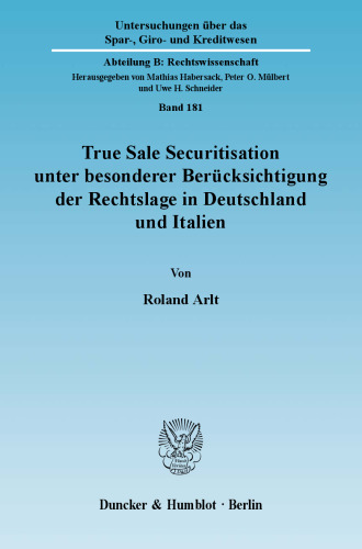 True Sale Securitisation unter besonderer Berücksichtigung der Rechtslage in Deutschland und Italien