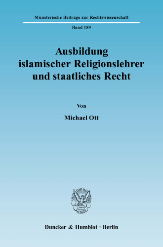 Ausbildung islamischer Religionslehrer und staatliches Recht
