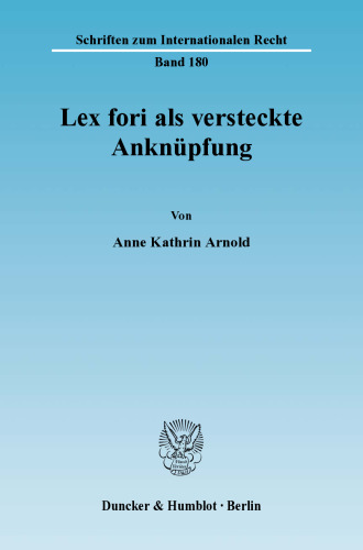 Lex fori als versteckte Anknüpfung