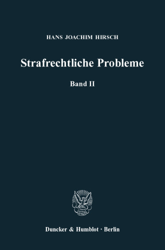 Strafrechtliche Probleme: Band II. Hrsg. von Hans Lilie