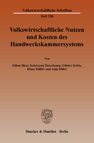 Volkswirtschaftliche Nutzen und Kosten des Handwerkskammersystems