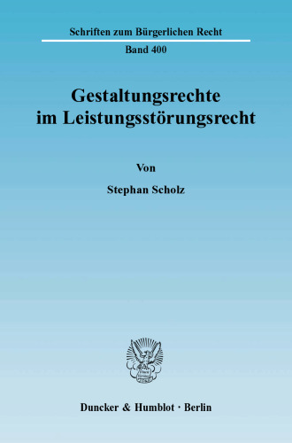 Gestaltungsrechte im Leistungsstörungsrecht