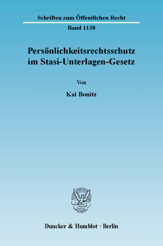 Persönlichkeitsrechtsschutz im Stasi-Unterlagen-Gesetz