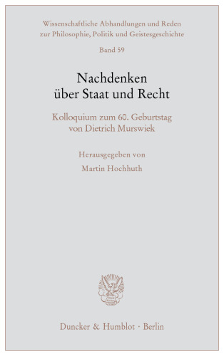 Nachdenken über Staat und Recht: Kolloquium zum 60. Geburtstag von Dietrich Murswiek