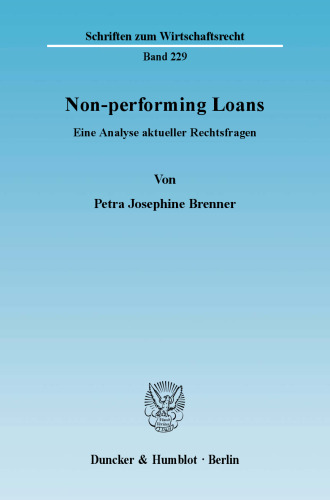 Non-performing Loans: Eine Analyse aktueller Rechtsfragen