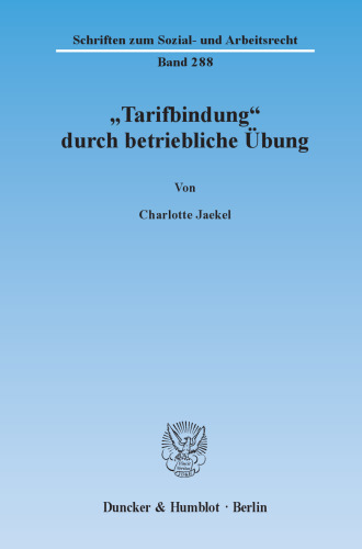 »Tarifbindung« durch betriebliche Übung