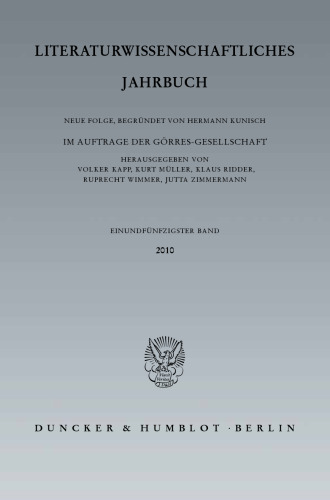 Literaturwissenschaftliches Jahrbuch: 51. Band (2010)