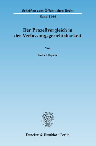 Der Prozeßvergleich in der Verfassungsgerichtsbarkeit