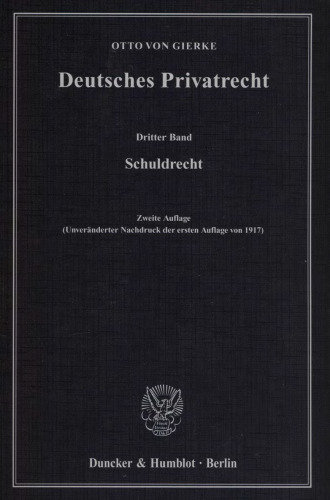 Deutsches Privatrecht: Dritter Band: Schuldrecht