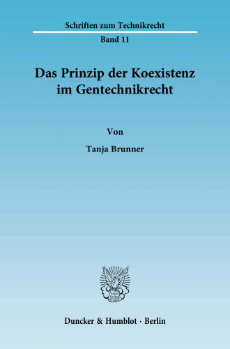 Das Prinzip der Koexistenz im Gentechnikrecht