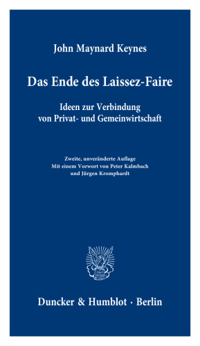 Das Ende des Laissez-Faire: Ideen zur Verbindung von Privat- und Gemeinwirtschaft