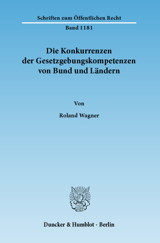 Die Konkurrenzen der Gesetzgebungskompetenzen von Bund und Ländern