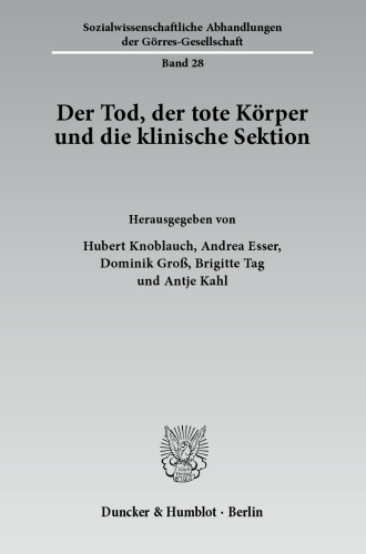 Der Tod, der tote Körper und die klinische Sektion