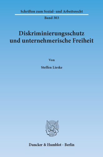 Diskriminierungsschutz und unternehmerische Freiheit