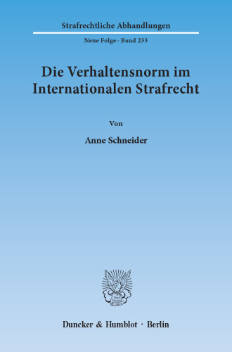 Die Verhaltensnorm im Internationalen Strafrecht