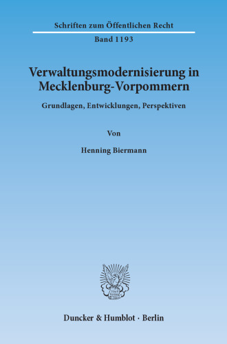 Verwaltungsmodernisierung in Mecklenburg-Vorpommern: Grundlagen, Entwicklungen, Perspektiven