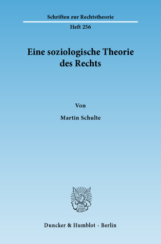 Eine soziologische Theorie des Rechts
