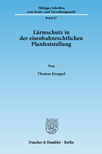 Lärmschutz in der eisenbahnrechtlichen Planfeststellung