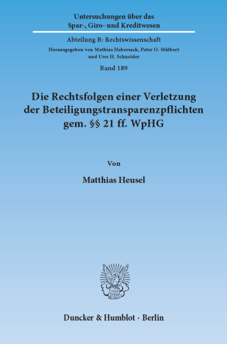 Die Rechtsfolgen einer Verletzung der Beteiligungstransparenzpflichten gem. §§ 21 ff. WpHG