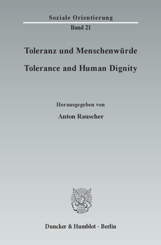 Toleranz und Menschenwürde / Tolerance and Human Dignity