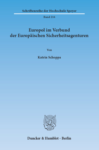 Europol im Verbund der Europäischen Sicherheitsagenturen