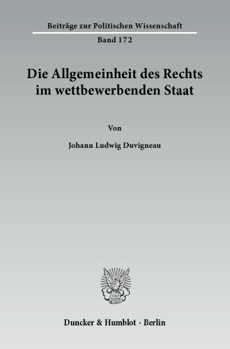 Die Allgemeinheit des Rechts im wettbewerbenden Staat