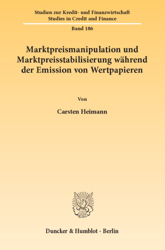 Marktpreismanipulation und Marktpreisstabilisierung während der Emission von Wertpapieren