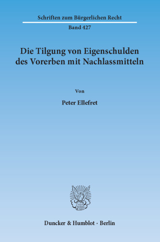 Die Tilgung von Eigenschulden des Vorerben mit Nachlassmitteln