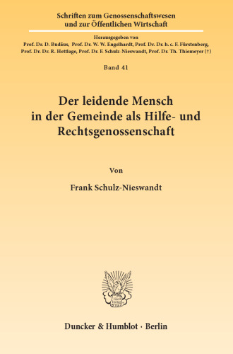 Der leidende Mensch in der Gemeinde als Hilfe- und Rechtsgenossenschaft