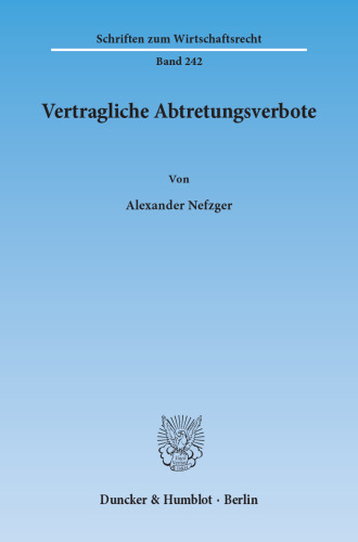 Vertragliche Abtretungsverbote