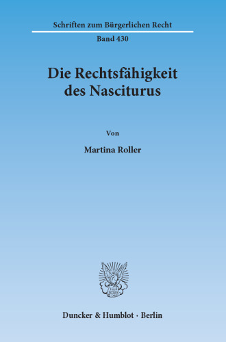 Die Rechtsfähigkeit des Nasciturus
