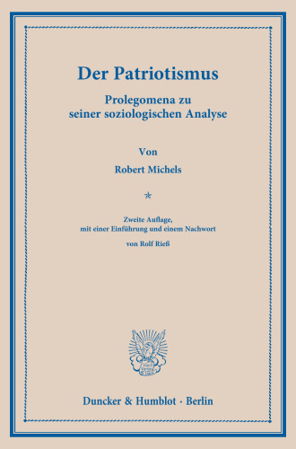 Der Patriotismus: Prolegomena zu seiner soziologischen Analyse