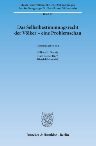 Das Selbstbestimmungsrecht der Völker – eine Problemschau