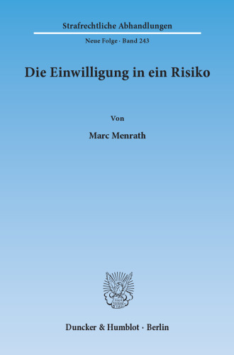 Die Einwilligung in ein Risiko