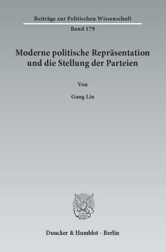Moderne politische Repräsentation und die Stellung der Parteien
