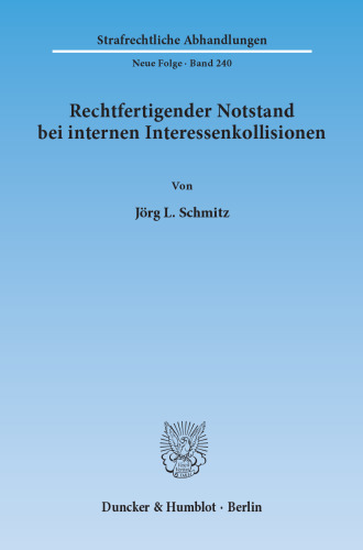 Rechtfertigender Notstand bei internen Interessenkollisionen