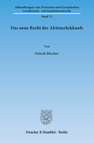 Das neue Recht des Aktienrückkaufs