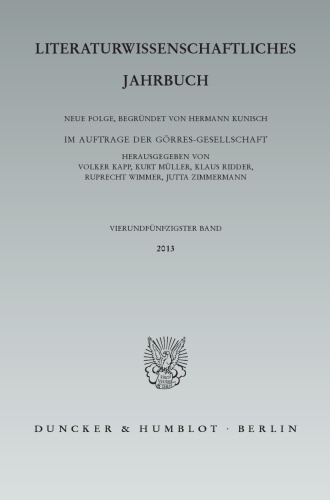 Literaturwissenschaftliches Jahrbuch: 54. Band (2013)