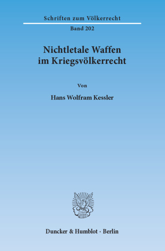 Nichtletale Waffen im Kriegsvölkerrecht