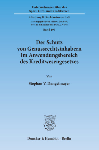 Der Schutz von Genussrechtsinhabern im Anwendungsbereich des Kreditwesengesetzes