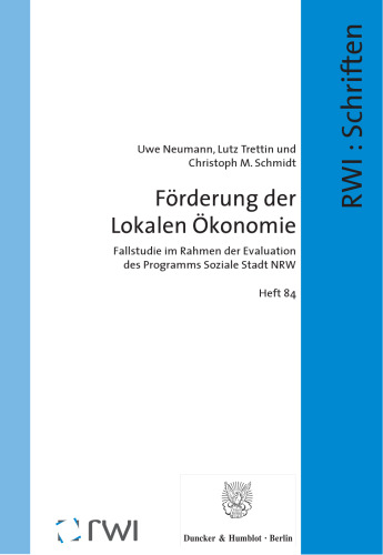 Förderung der Lokalen Ökonomie: Fallstudie im Rahmen der Evaluation des Programms Soziale Stadt NRW