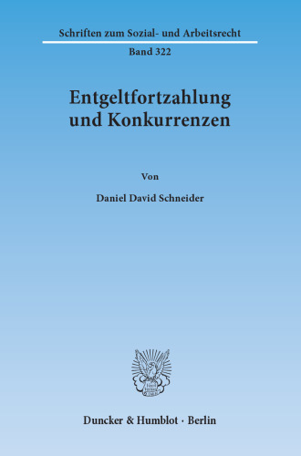 Entgeltfortzahlung und Konkurrenzen