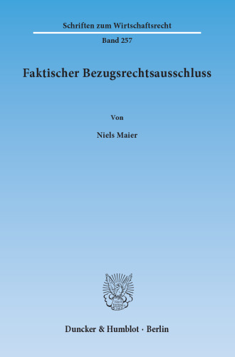 Faktischer Bezugsrechtsausschluss